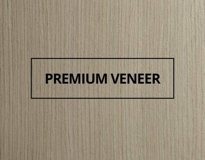 Premium Veneer
