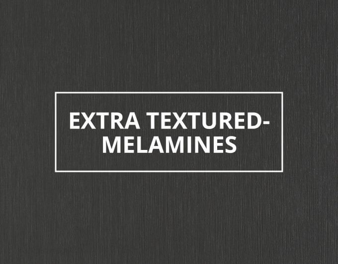 Extra Textured-Melamines